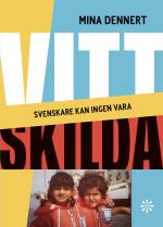 Vitt Skilda - Svenskare Kan Ingen Vara