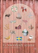 15 Swedish Icons - Stories & Treasures