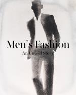 Men`s Fashion - An Untold Story