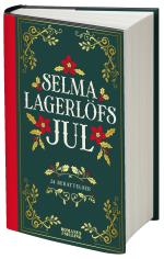 Selma Lagerlöfs Jul - 24 Julberättelser