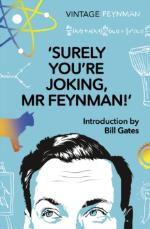 Surely You`re Joking Mr Feynman - Adventures Of A Curious Character