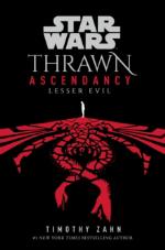 Star Wars- Thrawn Ascendancy- (book 3- Lesser Evil)