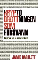 Kryptodrottningen Som Försvann - Historien Om En Miljardsvindel