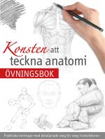 Konsten Att Teckna Anatomi - Övningsbok