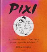 Pixi - Historien Om Sveriges Mest Spridda Bilderbok