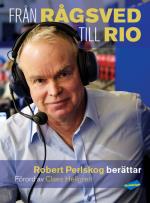 Robert Perlskog - Från Rågsved Till Rio