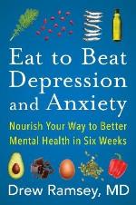 Eat To Beat Depression And Anxiety
