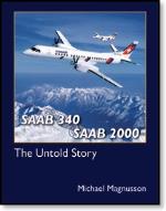 Saab 340 & Saab 2000 - The Untold Story