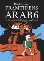 Framtidens Arab - En Barndom I Mellanöstern (1994-2011). Del 6