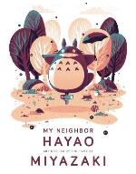 My Neighbor Hayao- Art Inspired By The Films Of Miyazaki