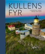 Kullens Fyr - I Sjöfartens Tjänst Sedan 1500-talet