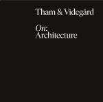 Tham & Videgård - On- Architecture