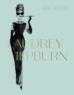 Audrey Hepburn- Icons Of Style