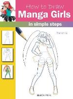 How To Draw- Manga Girls - In Simple Steps