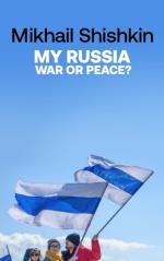 My Russia- War Or Peace?