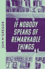 If Nobody Speaks Of Remarkable Things