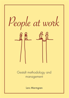 People At Work - Gestalt Methodology And Management