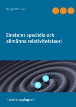 Einsteins Speciella Och Allmänna Relativitetsteori