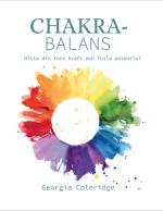 Chakrabalans - Hitta Din Inre Kraft Och Fulla Potential