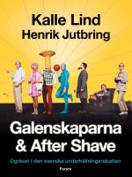 Galenskaparna Och After Shave - Ogräset I Den Svenska Underhållningsrabatten