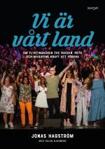 Vi Är Vårt Land - Om Flyktingkören The Rockin` Pots Och Musikens Kraft Att Förena