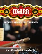Cigarr - Historien, Smakerna Och Tillbehören