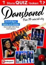 Stora Quizboken - Dansband Från 70-talet Till Idag