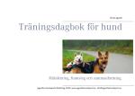 Träningsdagbok För Hund - Målsättning, Framsteg Och Sammanfattning