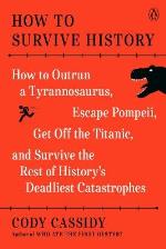 How To Survive History