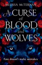A Curse Of Blood And Wolves