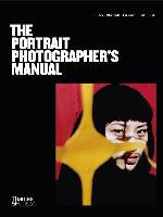 The Portrait Photographer`s Manual