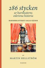 286 Stycken Ur Barnteaterns Oskrivna Historia - Barnbiblioteket Sagas Pjäser