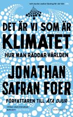Det Är Vi Som Är Klimatet - Hur Man Räddar Världen