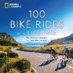 100 Bike Rides Of A Lifetime