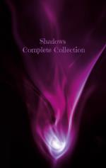 Shadows - Complete Collection