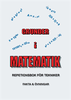 Grunder I Matematik - Repetionsbok För Tekniker