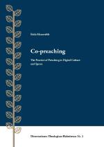 Co-preaching - The Practice Of Preaching In Digital Culture And Spaces