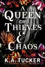 A Queen Of Thieves And Chaos