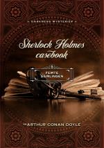 Sherlock Holmes Casebook Femte Samlingen