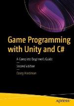 Game Programming With Unity And C#