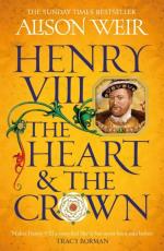 Henry Viii- The Heart And The Crown