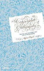 Copperplate Calligraphy- From The First Steps To Mastering Pointed Pen Call