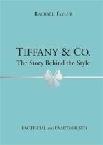 Tiffany & Co.- The Story Behind The Style