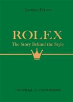 Rolex- The Story Behind The Style