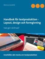Handbok För Textproduktion - Layout, Design Och Formgivning - Vad Gör Skill