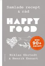 Happy Food - Samlade Recept & Råd