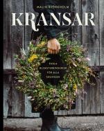 Kransar - Enkla Blomsterbinderier För Alla Säsonger