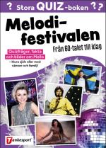 Stora Quizboken Melodifestivalen - Från 60-talet Till Idag