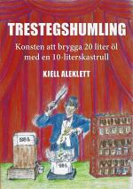 Trestegshumling - Konsten Att Brygga 20 Liter Öl Med En 10-liters Kastrull