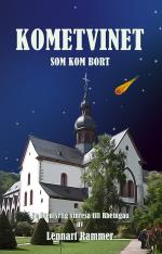 Kometvinet Som Kom Bort - En Äventyrlig Vinresa Till Rheingau